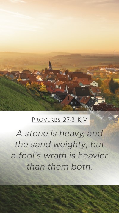 Proverbs 27:3 Explained