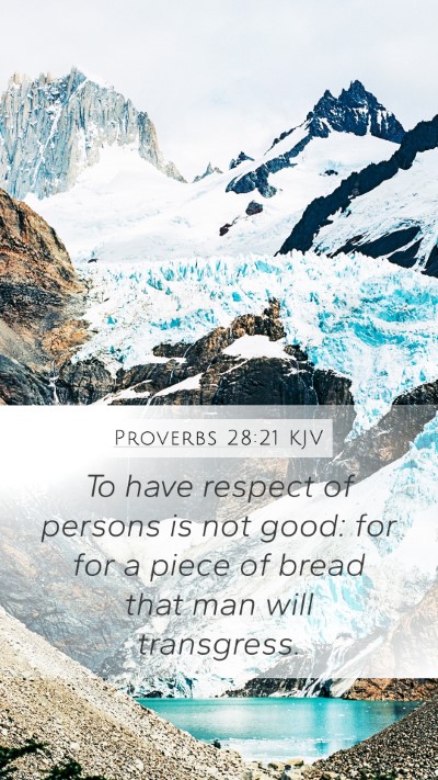 Proverbs 28:21 Explained