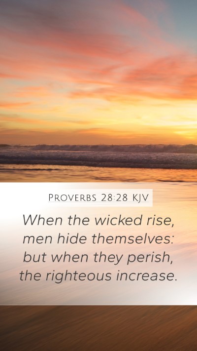 Proverbs 28:28 Explained