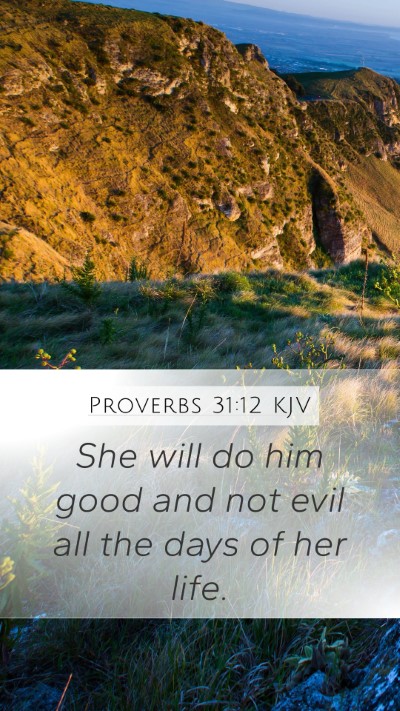 Proverbs 31:12 Explained