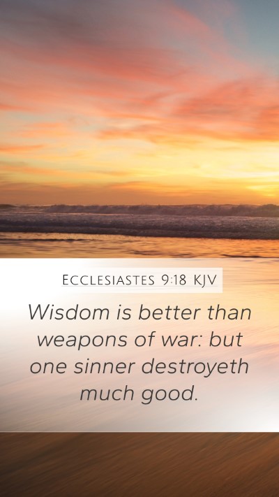 Ecclesiastes 9:18 Explained