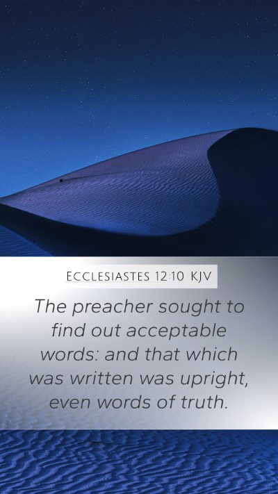 Ecclesiastes 12:10 Explained