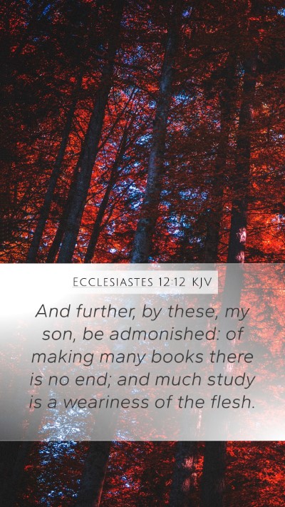 Ecclesiastes 12:12 Explained