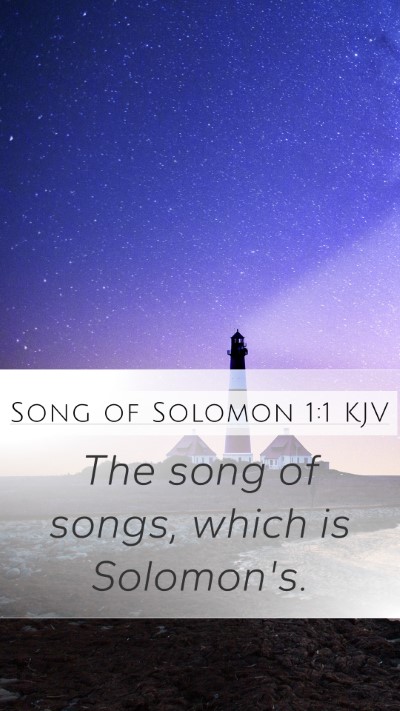 Song of Solomon 1:1 Explained