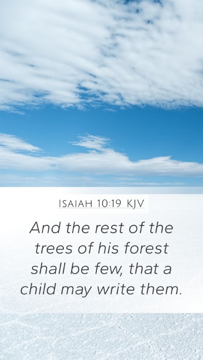 Isaiah 10:19 Explained