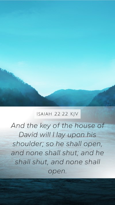 Isaiah 22:22 Explained