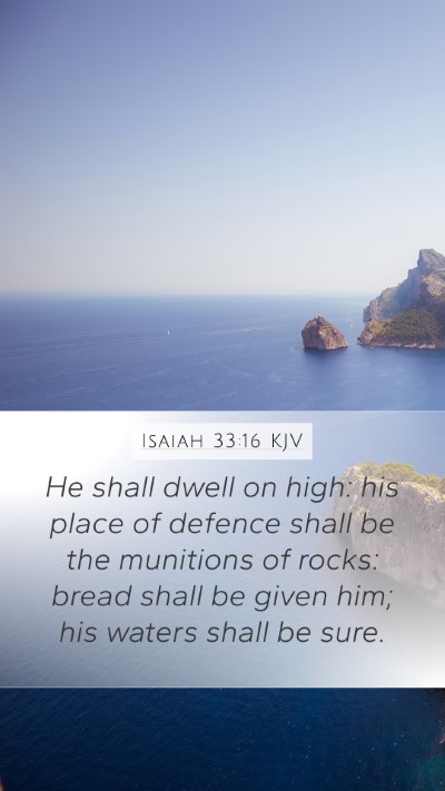 Isaiah 33:16 Explained