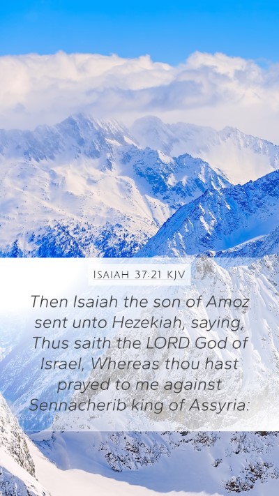 Isaiah 37:21 Explained