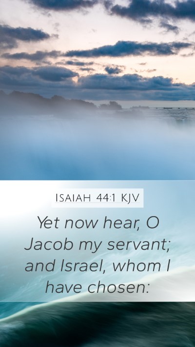 Isaiah 44:1 Explained