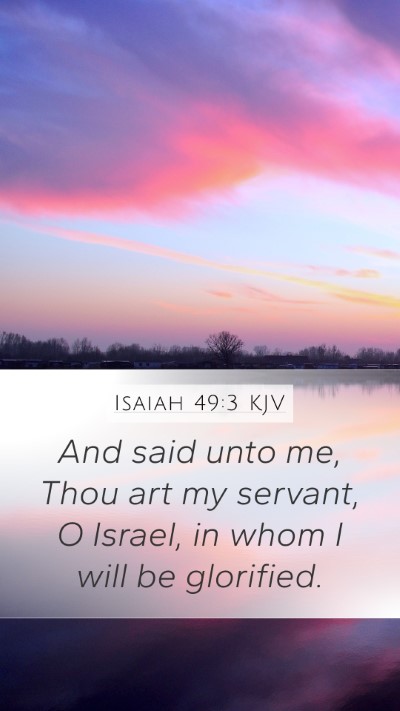 Isaiah 49:3 Explained