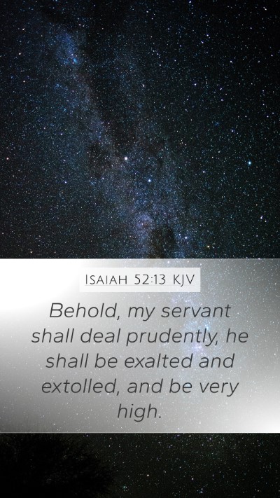 Isaiah 52:13 Explained