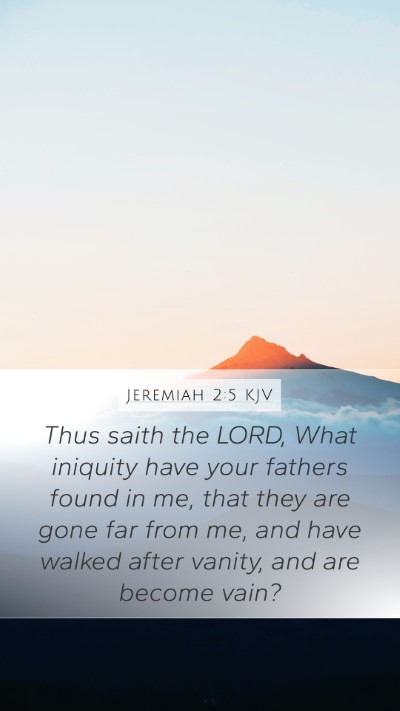 Jeremiah 2:5 Explained