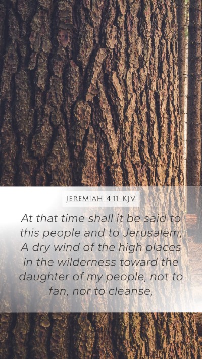 Jeremiah 4:11 Explained