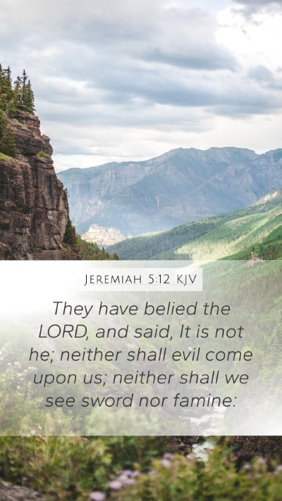 Jeremiah 5:12 Explained