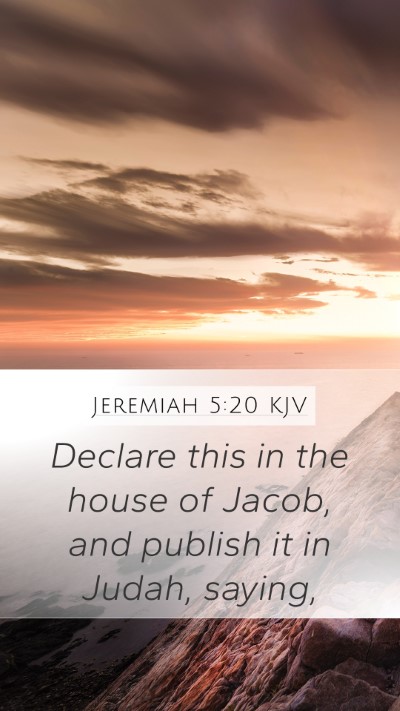 Jeremiah 5:20 Explained