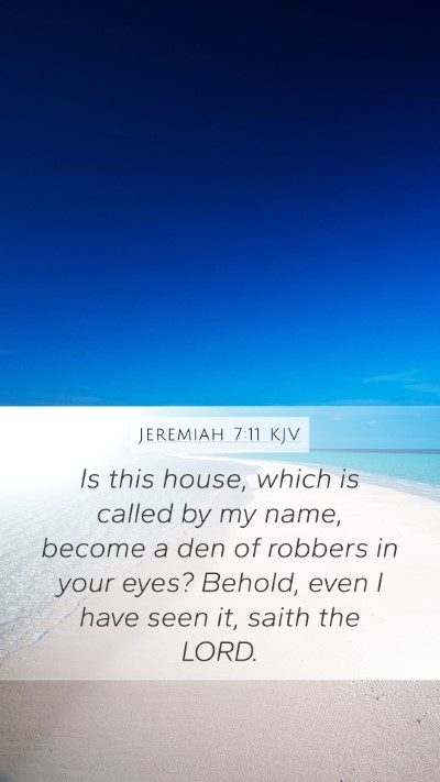 Jeremiah 7:11 Explained