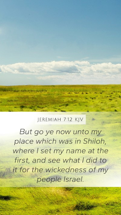 Jeremiah 7:12 Explained