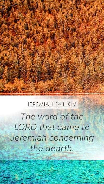 Jeremiah 14:1 Explained