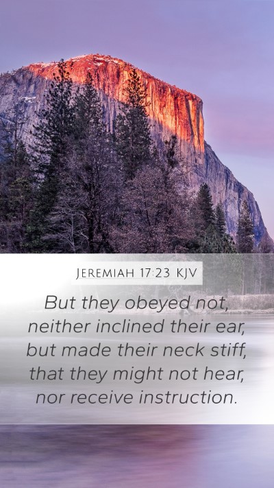 Jeremiah 17:23 Explained