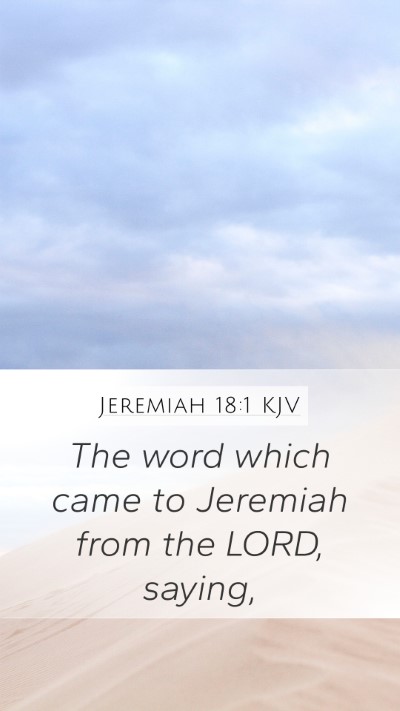 Jeremiah 18:1 Explained