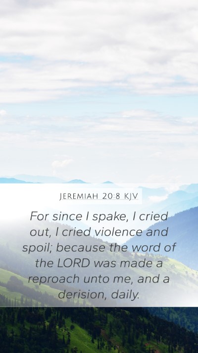 Jeremiah 20:8 Explained