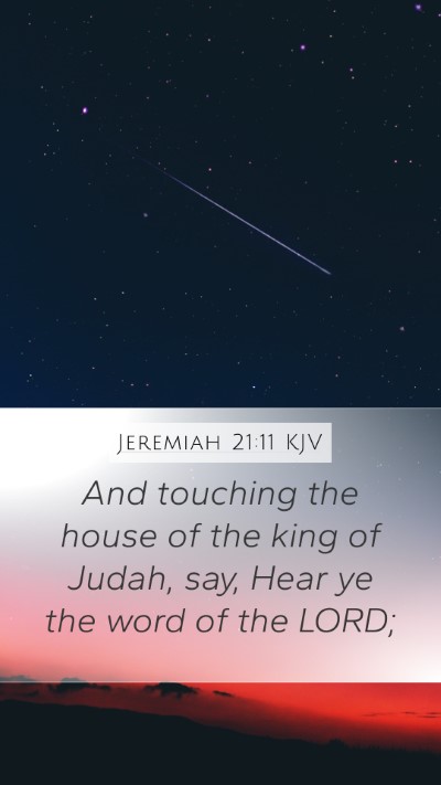 Jeremiah 21:11 Explained