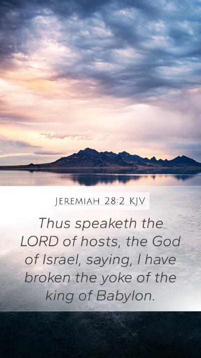 Jeremiah 28:2 Explained