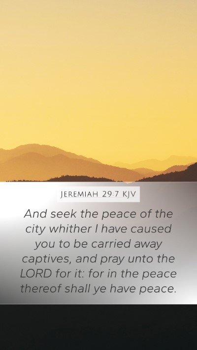 Jeremiah 29:7 Explained