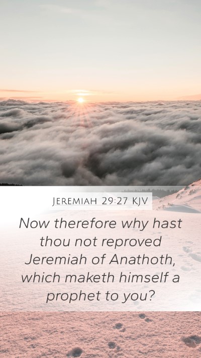 Jeremiah 29:27 Explained