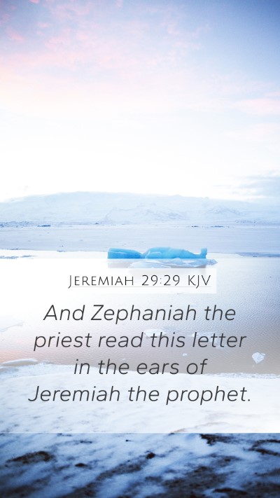 Jeremiah 29:29 Explained