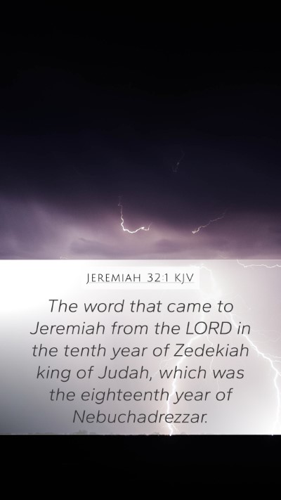 Jeremiah 32:1 Explained