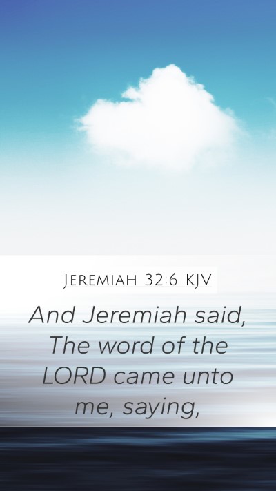 Jeremiah 32:6 Explained