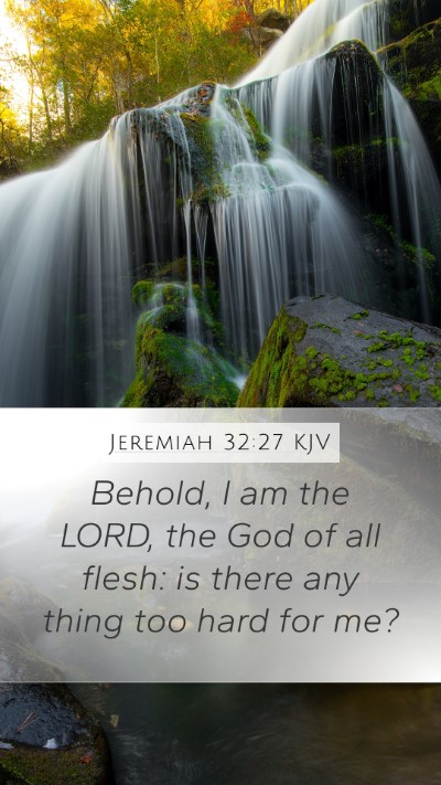 Jeremiah 32:27 Explained