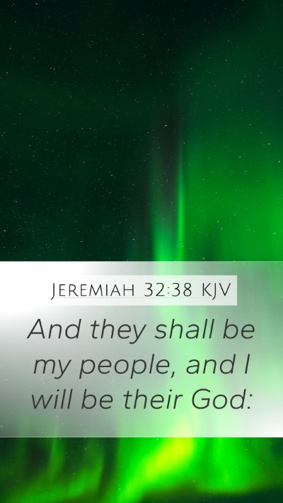 Jeremiah 32:38 Explained