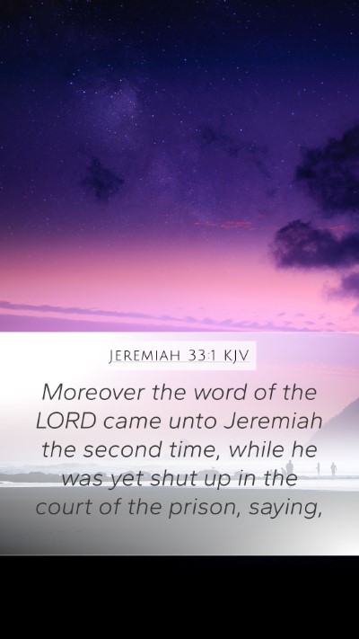 Jeremiah 33:1 Explained