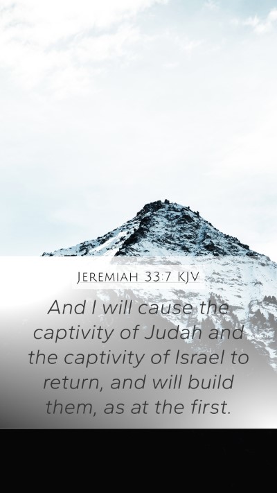 Jeremiah 33:7 Explained