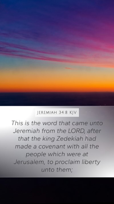 Jeremiah 34:8 Explained