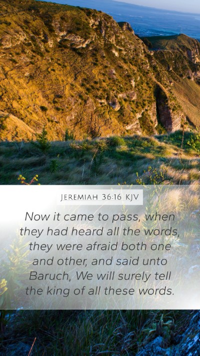 Jeremiah 36:16 Explained