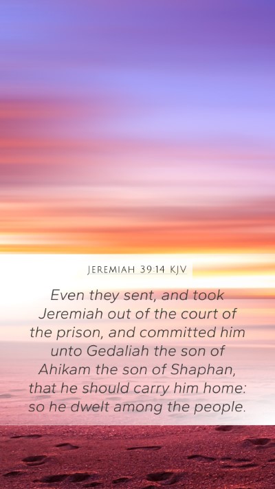 Jeremiah 39:14 Explained