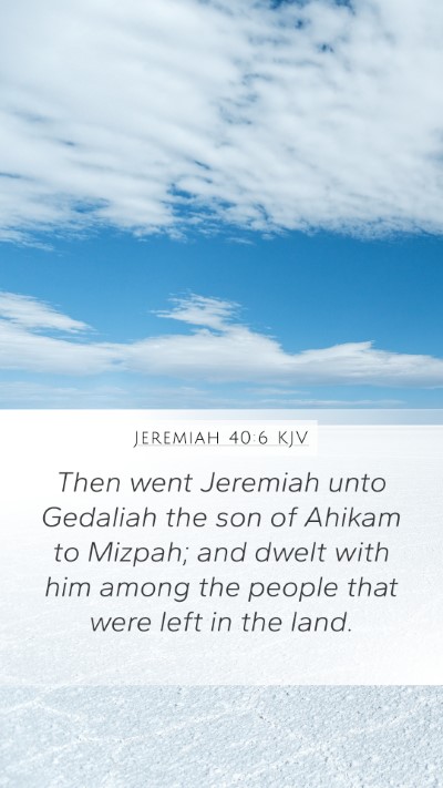 Jeremiah 40:6 Explained