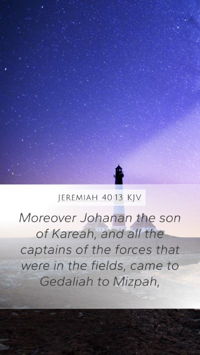 Jeremiah 40:13 Explained