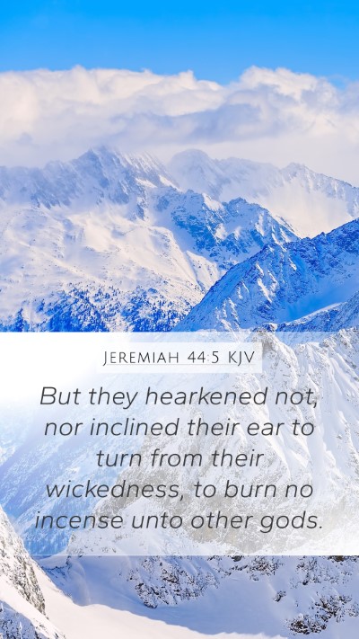 Jeremiah 44:5 Explained