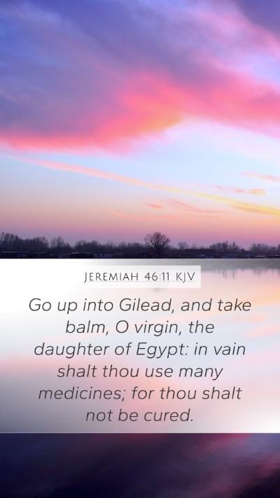 Jeremiah 46:11 Explained