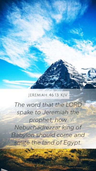 Jeremiah 46:13 Explained