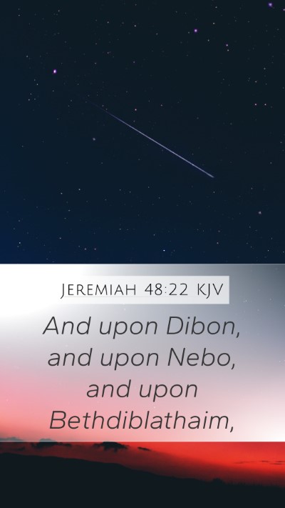 Jeremiah 48:22 Explained