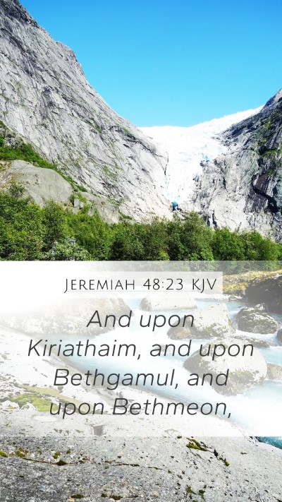 Jeremiah 48:23 Explained