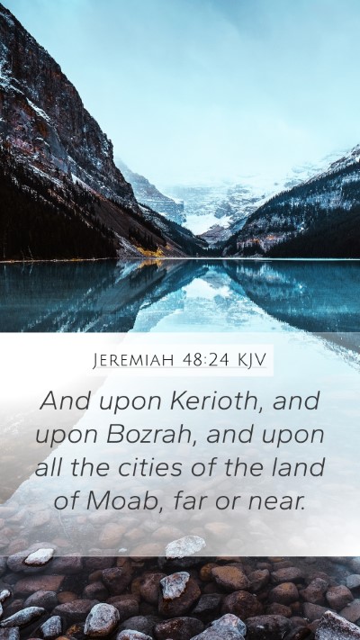 Jeremiah 48:24 Explained