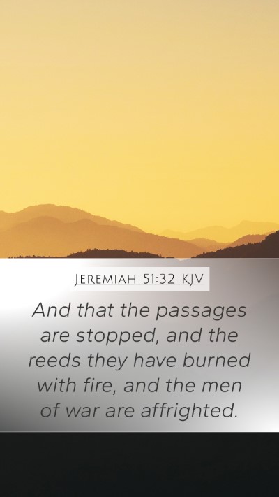 Jeremiah 51:32 Explained