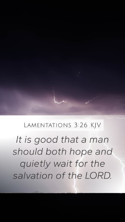 Lamentations 3:26 Explained