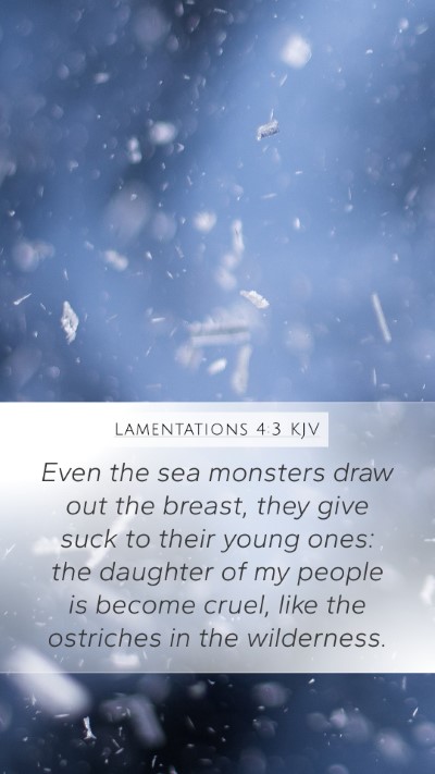 Lamentations 4:3 Explained